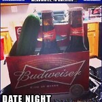 Vote Democrat, so we can manipulate you too   Budweiser Beer Cucumber Date Night Meanwhile In America 150x150c